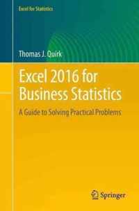 Excel 2016 for Business Statistics