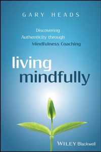 Living Mindfully