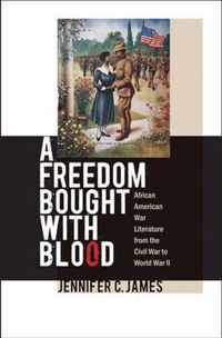 A Freedom Bought with Blood