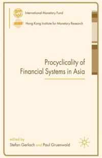 Procyclicality of Financial Systems in Asia