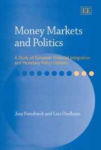 Money Markets and Politics