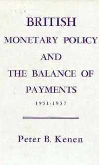 British Monetary Policy and the Balance of Payments, 1951-1957