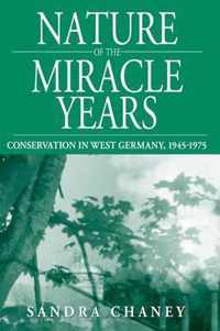 Nature Of The Miracle Years