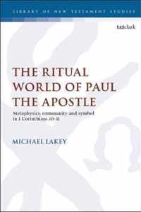 The Ritual World of Paul the Apostle