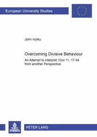 Overcoming Divisive Behaviour