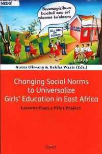 Changing Social Norms to Universalize Girls' Education in East Africa