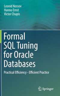 Formal SQL Tuning for Oracle Databases