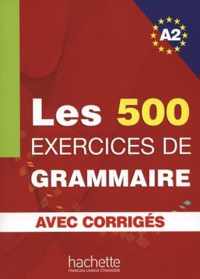LES 500 Exercices de grammaire A2 livre + corrigés intégrés