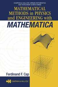 Mathematical Methods in Physics and Engineering with Mathematica