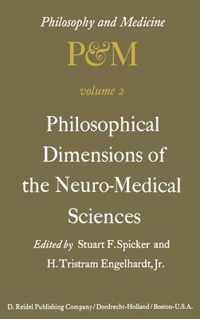 Philosophical Dimensions of the Neuro-Medical Sciences