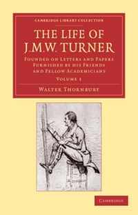 The Life of J. M. W. Turner