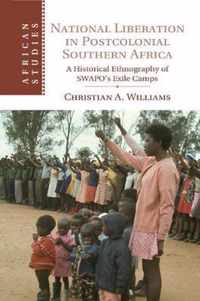 National Liberation in Postcolonial Southern Africa