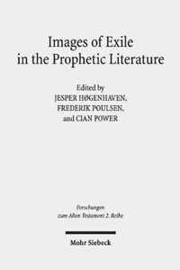 Images of Exile in the Prophetic Literature