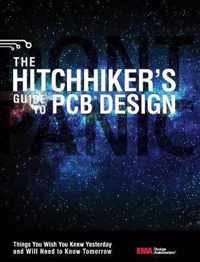 The Hitchhiker's Guide to PCB Design