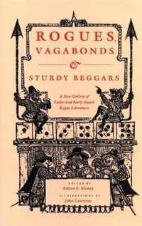 Rogues, Vagabonds and Sturdy Beggars