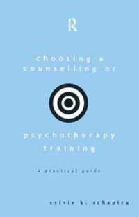 Choosing a Counselling or Psychotherapy Training