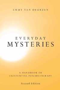 Everyday Mysteries: A Handbook of Existential Psychotherapy