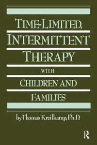 Time-Limited, Intermittent Therapy With Children And Families