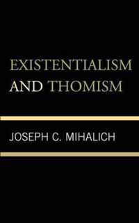 Existentialism and Thomism