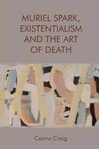 Muriel Spark, Existentialism and the Art of Death