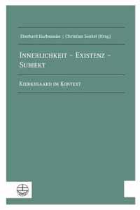 Innerlichkeit - Existenz - Subjekt