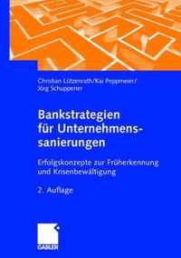 Bankstrategien Fur Unternehmenssanierungen