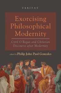 Exorcising Philosophical Modernity