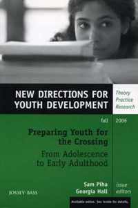 Preparing Youth for the Crossing From Adolescence to Early Adulthood