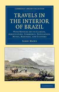 Travels in the Interior of Brazil