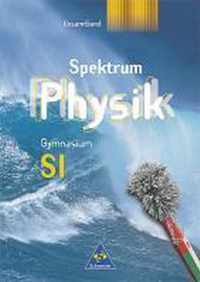 Spektrum Physik. Gesamtband. Schülerband. Neubearbeitung. Berlin, Hamburg, Mecklenburg-Vorpommern, Saarland, Schleswig-Holstein