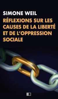 Reflexions sur les causes de la liberte et de l'oppression sociale