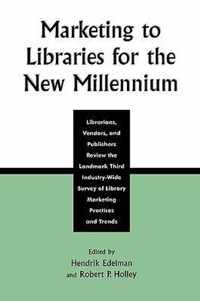 Marketing to Libraries for the New Millennium