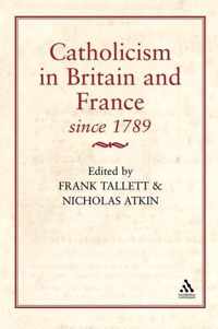 Catholicism in Britain & France Since 1789