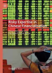 Risky Expertise in Chinese Financialisation