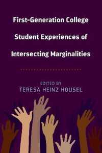 First-Generation College Student Experiences of Intersecting Marginalities