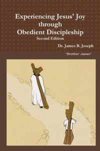 Experiencing Jesus' Joy through Obedient Discipleship