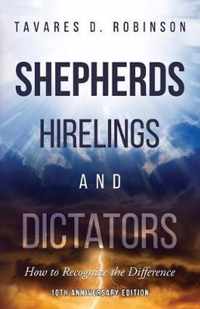 Shepherds, Hirelings and Dictators, 10th Anniversary Edition