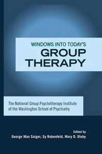 Windows into Today's Group Therapy