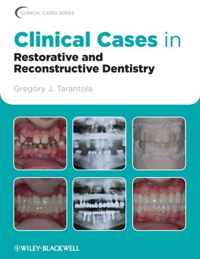 Clinical Cases in Restorative and Reconstructive Dentistry