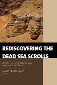 Rediscovering the Dead Sea Scrolls