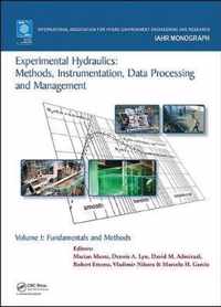 Experimental Hydraulics: Methods, Instrumentation, Data Processing and Management: Volume I