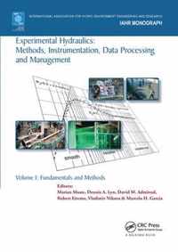 Experimental Hydraulics: Methods, Instrumentation, Data Processing and Management: Volume I