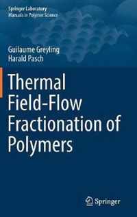 Thermal Field-Flow Fractionation of Polymers