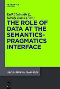 The Role of Data at the Semantics-Pragmatics Interface