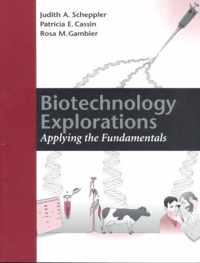 Biotechnology Explorations