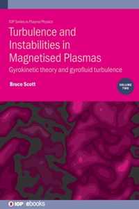 Turbulence and Instabilities in Magnetised Plasmas, Volume 2