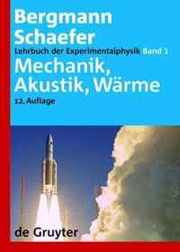 Lehrbuch der Experimentalphysik 1. Mechanik - Akustik - WÃ¤rme