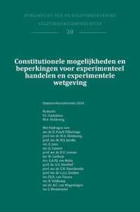 Publicaties van de staatsrechtkring 20 -   Constitutionele mogelijkheden en beperkingen voor experimenteel handelen en experimentele wetgeving