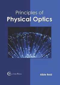 Principles of Physical Optics