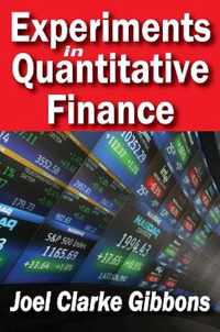 Experiments in Quantitative Finance